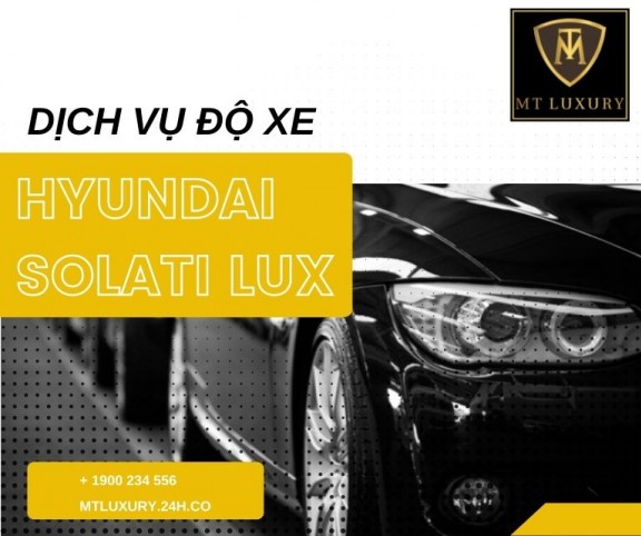 Dịch vụ độ nội thất xe Hyundai Solati Lux siêu xịn - siêu đẳng cấp